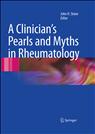 A Clinician's Pearls and Myths in Rheumatology