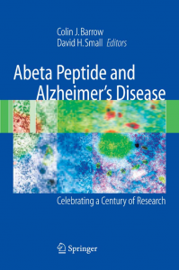 Abeta Peptide and Alzheimer’s Disease (Colin J. Barrow). 2007.